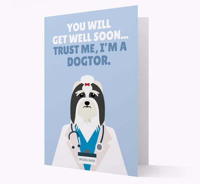 Personalised 'Trust me I'm a Dogtor' Get Well Soon Card